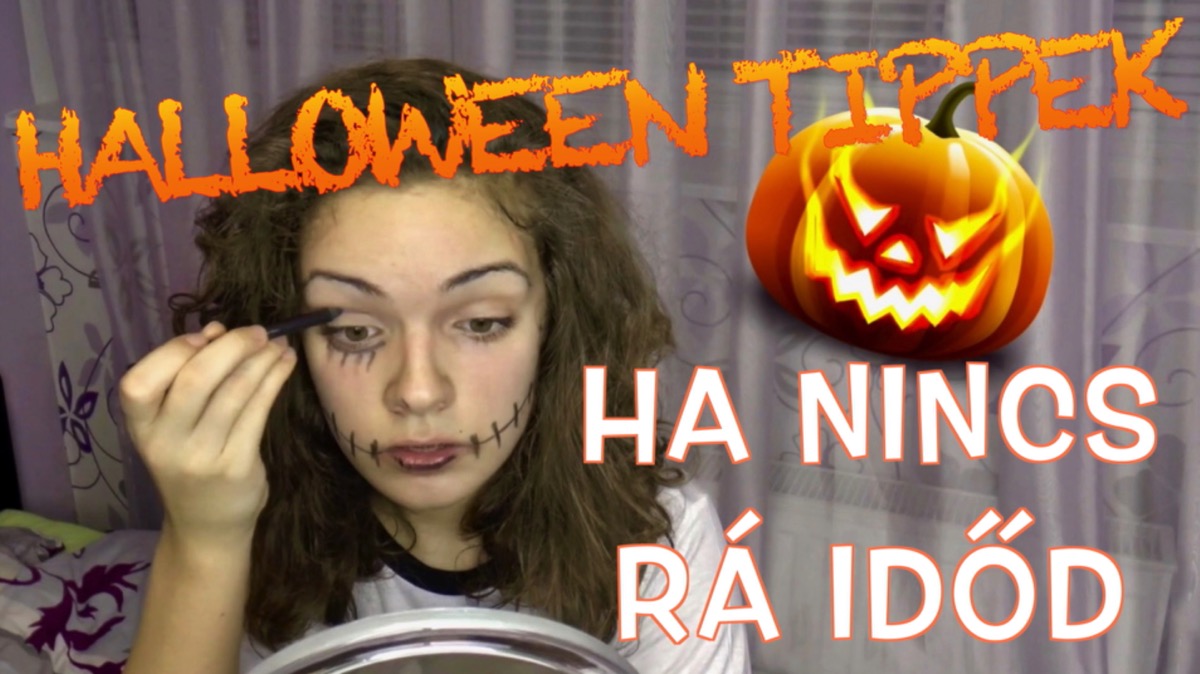 GYORS Halloween tippek - Ha nincs időd rá